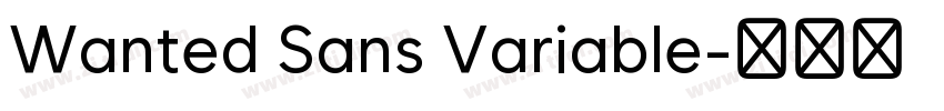 Wanted Sans Variable字体转换 Wanted Sans Variable字体转换